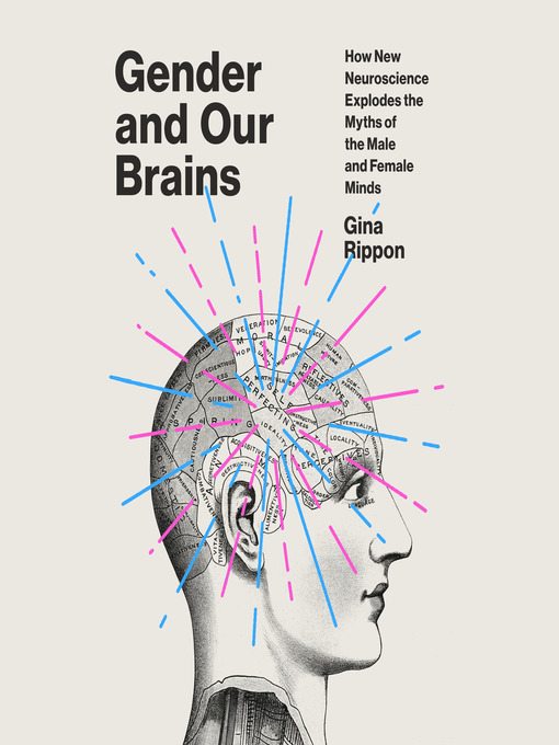 Title details for Gender and Our Brains by Gina Rippon - Available